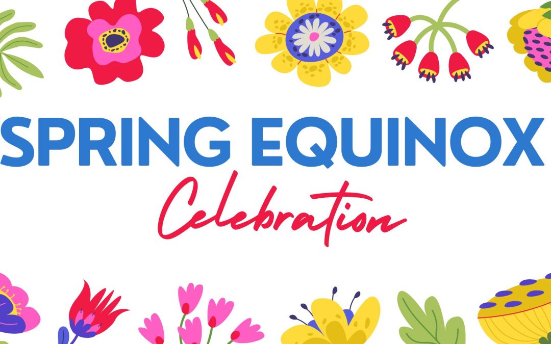 Spring Equinox Celebration (Outdoors)